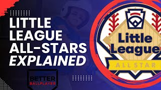 The Little League All Stars Team Process Explained