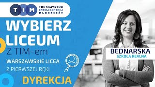 Wybierz Liceum z TIM - Bednarska Szkoła Realna (rozmowa z Dyrekcją)