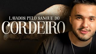 LAVADOS PELO SANGUE DO CORDEIRO // Marcos Natan // Pregação #86