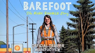 Barefoot: The Mark Baumer Story (2020) | Official Trailer HD