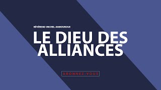 Le Dieu des alliances