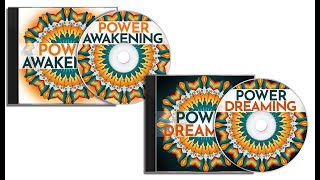 Power Dreaming and Power Awakening Audio