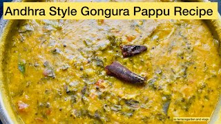 Super 👌🏻 Tasty 😋 Andha Style Gongura Pappu Recipe