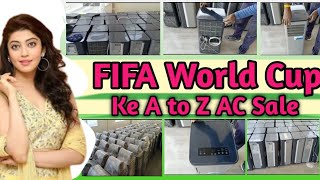 FIFA World Cup Ke A to Z AC Sale|| AC Sale