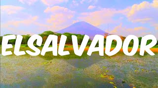 El Salvador Country 4k Video | El Salvador Country in Central America Travel Vlog English Songs