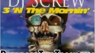 dj screw - Elbows Swangin' - 3 'N The Mornin' (Part Two)