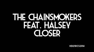 The Chainsmokers - Closer (Lyrics) ft. Halsey