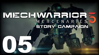 MechWarrior 5: Mercenaries | Story Campaign | Episode 05