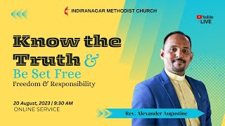 Freedom & Responsibility | 20 Aug 2023 | 9:30 a.m. | Sunday Service Live