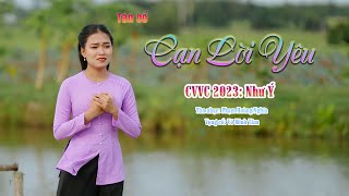 TÂN CỔ CẠN LỜI YÊU| CVVC 2023 NHƯ Ý