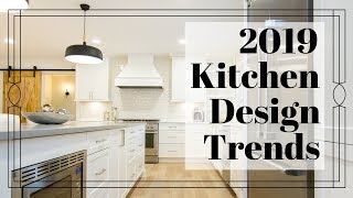 Kitchen Trends 2019 | Kitchen Cabinets | Kitchen Design | Luxury Homes