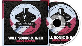 Will Sonic & Iner - Disco Semplo (Original Mix)