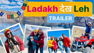 Ladakh देख Leh - Trailer | Youtube Series