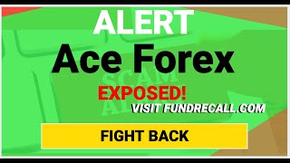 Ace Forex Review | Ace ForexScam Warning | Ace Forex complaints