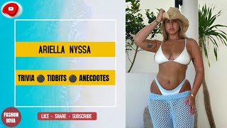 ARIELLA NYSSA 🧩 CURVY MODEL TRIVIA ~ ANECDOTES ~ TIDBITS