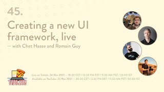 45. Romain and Chet create a Android UI framework... Live 😱