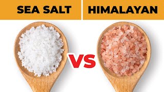 Sea Salt vs Himalayan: Which Should You Use?