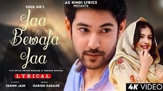 Jaa Bewafa Jaa (Lyrics) Varun Jain | Shivin Narang, Tunisha Sharma | Sad Song | Harish Sagane