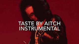 AITCH TASTE INSTRUMENTAL✅‼️