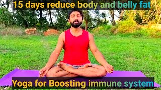 #Stayathome Yoga Asanas(15 days) for boosting immune system, reducing body fat and belly fat