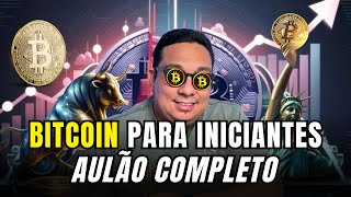 Bitcoin para iniciantes hora de comprar sua primeira criptomoeda - Aulão completo