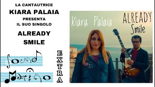 Kiara Palaia presenta il suo singolo "Already Smile" - Sound Marino Extra @kiarapalaiasunilrocca3087