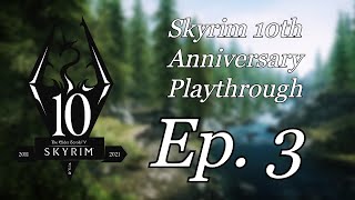 Skyrim 10th Anniversary Playthrough (5 Death limit) Ep.3: Bleak Falls Barrows