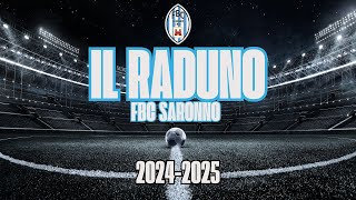 FBC Saronno - Il raduno 2024/2025