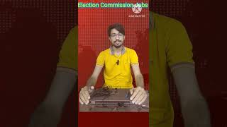 Election Commission Jobs #shorts#viral#shortvideo