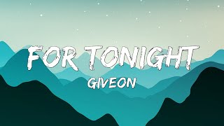 Giveon - For Tonight (Lyrics)