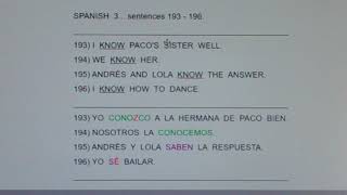 3 Sents 193-196:  I know Paco's sister well...