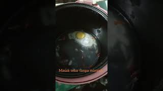 Tanpa Minyak Goreng,  Masak Telurpun Jadi,#shorts