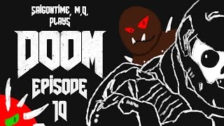 BACK IN THE HELL LIFE AGAIN - DOOM [2016] Episode 10