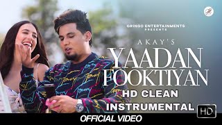 Yaadan Fooktiyan (Official  Instrumental Video) | Akay | Pendu Boyz | New Songs 2020