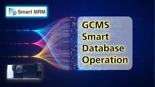 GCMS Smart Database Operation