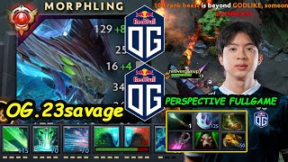 OG.23savage Rampage with SIGNATURE Morphling PERSPECTIVE FULLGAME