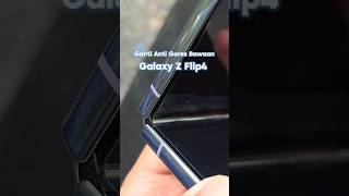 Ganti Anti Gores Bawaan Galaxy Z Flip4! Cuma 200ribu!