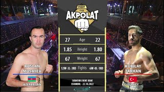 Ruslan MUSAYEV vs Kubilay TARHAN