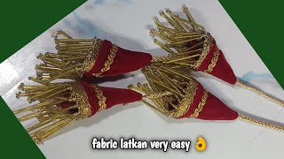 Diy beautiful fabric latkan || how to make fabric latkan making at home