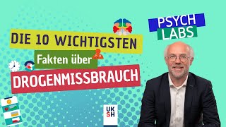 Die 10 wichtigsten Fakten über Drogenmissbrauch 💊💉 | PsychLabs