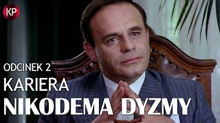 Kariera Nikodema Dyzmy, odcinek 2 | Kultowe Polskie Seriale | Satyra polityczna | Roman Wilhelmi