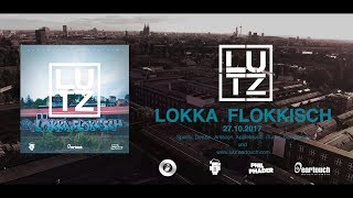 Lutz - Lokka Flokkisch (prod. by Robochop)