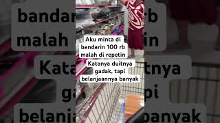 Kaka tiri belanja 1juta aku minjam 100 rb di bilang bayar 2x lipat