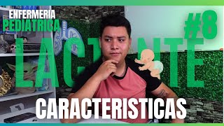 ✅ENFERMERIA PEDIATRICA #8 CARACTERISTICAS del LACTANTE MENOR | Enfermeria