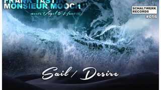 Frank Tastik & Monsieur Mooch meets Vogel & Hauter - Desire (Original Mix) (Schaltwerk 016)