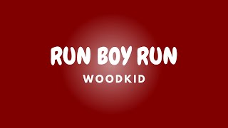 RUN BOY RUN + Lyrics | WOODKID