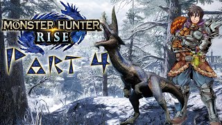 Monster Hunter Rise | Playthrough Part 4 | Freezing My Buns Off! Great Baggi