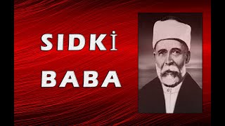 ULU OZANLAR - SIDKİ BABA