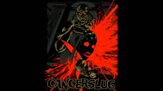 Cancerslug - Greed (2010 Demo)