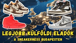 Legjobb külföldi sneaker eladók  - BUDAPESTEN 😮